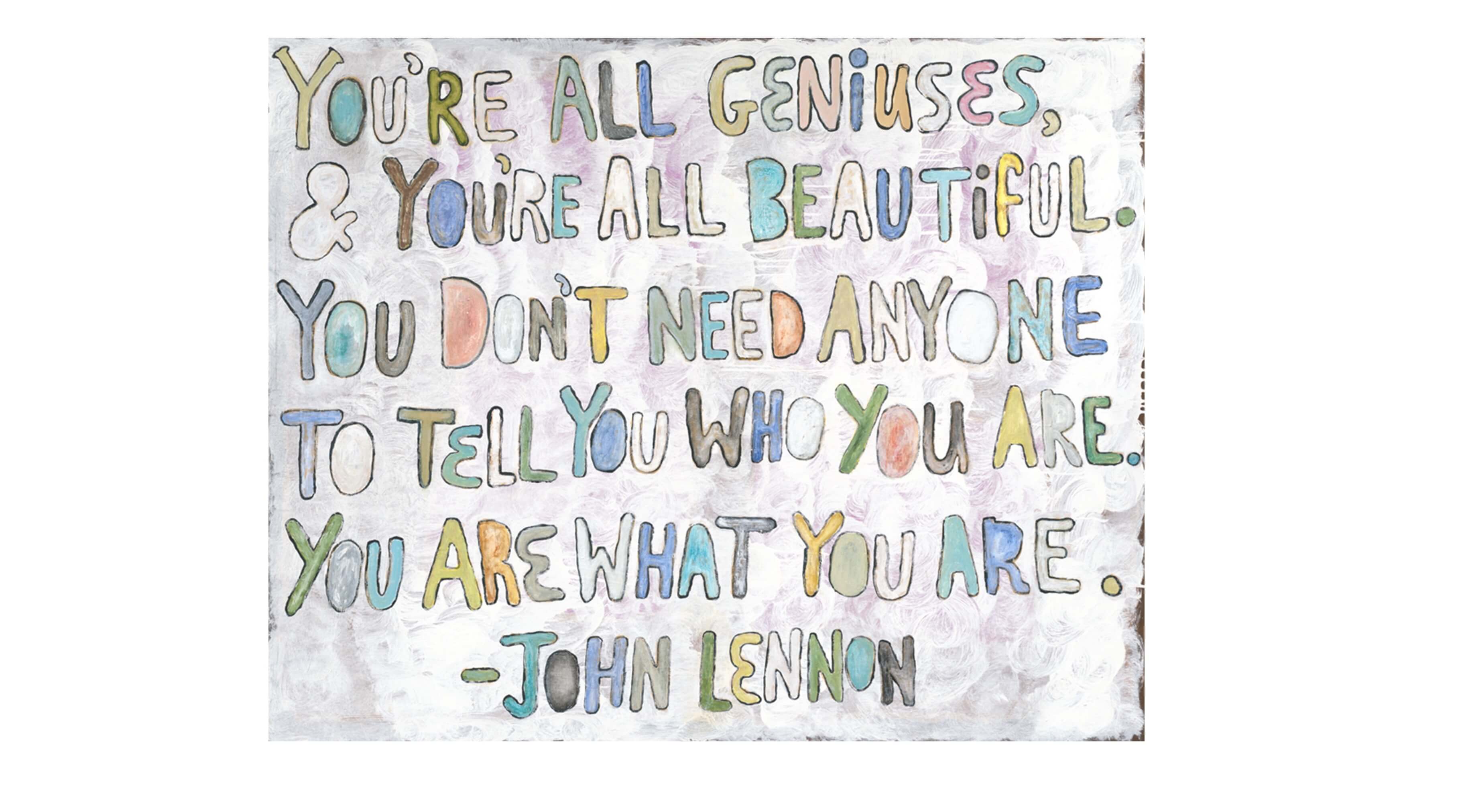 You're All Geniuses Wall Art: Available at City Home PDX